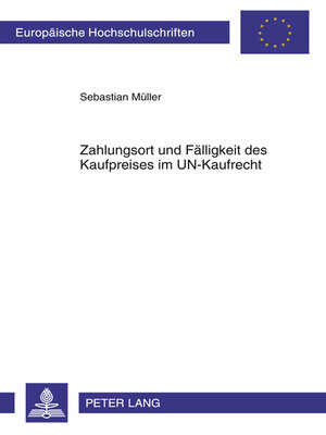cover image of Zahlungsort und Fälligkeit des Kaufpreises im UN-Kaufrecht